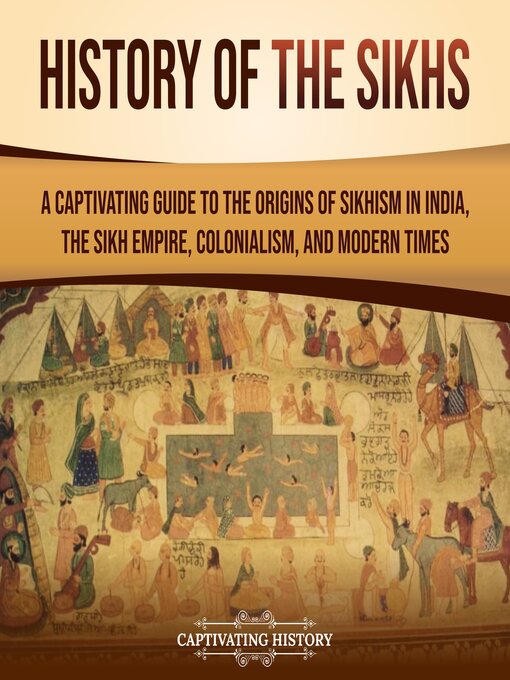 Title details for History of the Sikhs by Captivating History - Wait list